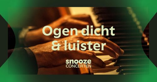 VROEG PIEKEN SNOOZE CONCERT